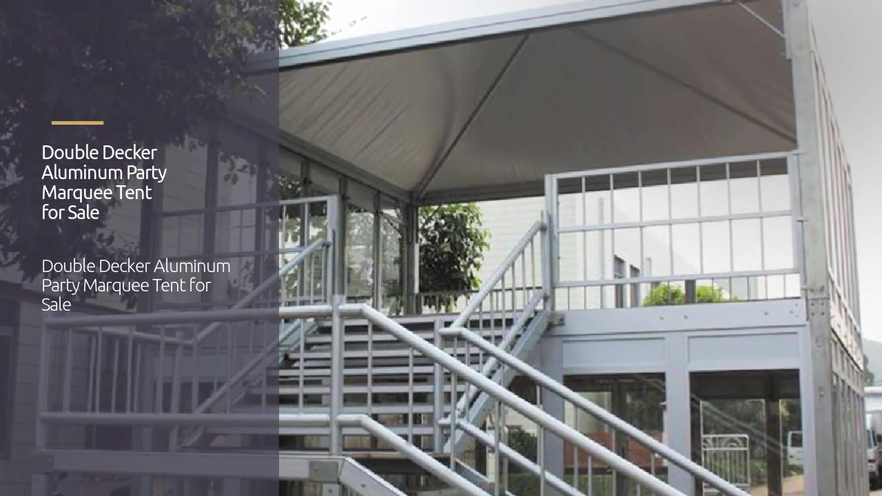 Double Decker Aluminum Party Marquee Tent for Sale