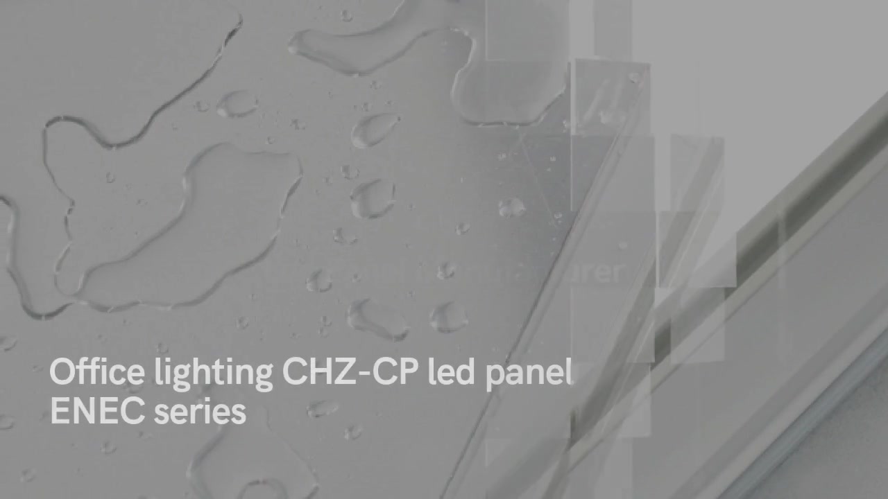 Office lighting CHZ-CP led panel ENEC series