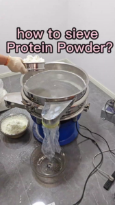 how to sieve protein powder?