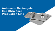 Automatic Rectangular End Strip Feed Production Line