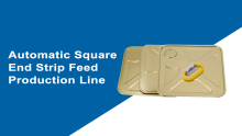 Automatic Square End Strip Feed Production Line