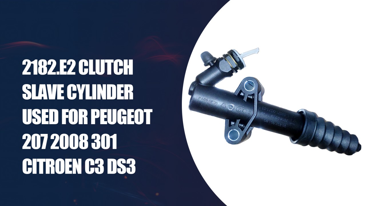 Best Clutch Slave Cylinder Used For PEUGEOT