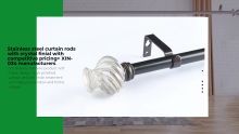 Stainless steel curtain rods with crystal finial with competitive pricing + XIN-034 manufacturers