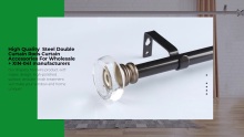 High Quality Steel Double Curtain Rods Curtain Accessories For Wholesale + XIN-041 manufacturers