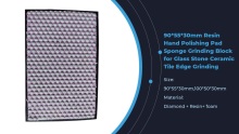 90*55*30mm Resin Hand Polishing Pad Sponge Grinding Block For Glass Stone Ceramic Tile Edge Grinding
