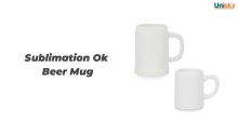Sublimation Ok Beer Mug