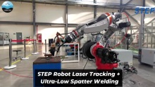 STEP Robot Laser Tracking + Ultra-Low Spatter Welding