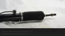 Power Steering Rack Supplier for HYUNDAI NEW SANTA FE 2.7