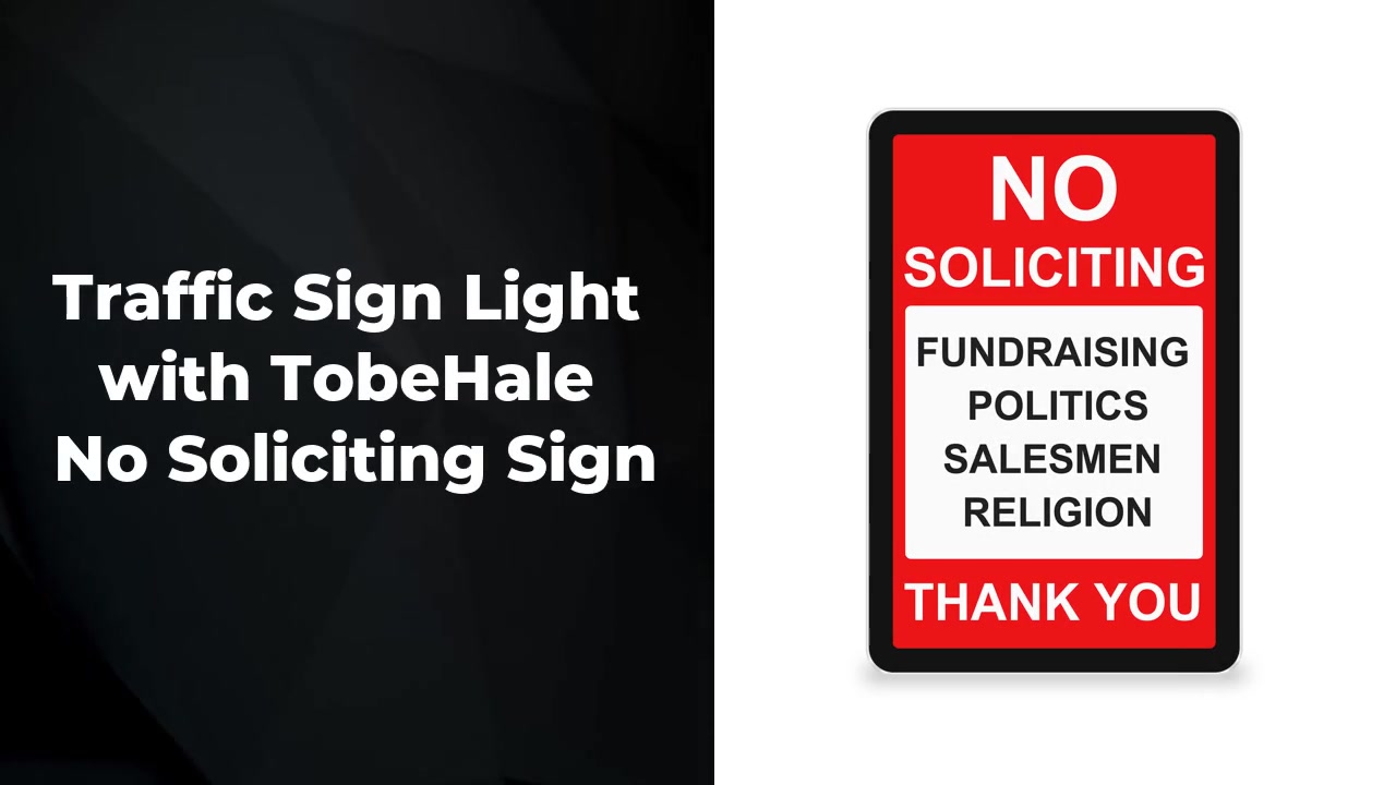 Quality Traffic Sign Light with TobeHale No Soliciting Sign ...